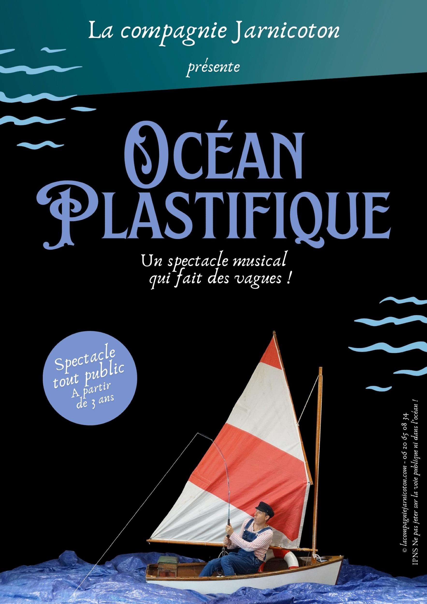 Spectacle « Océan Plastifique » – Association Jarnicoton- Festival Place aux mômes